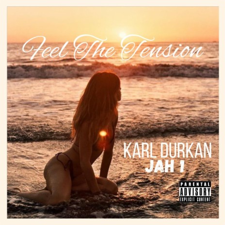 Feel The Tension ft. Karl Durkan | Boomplay Music