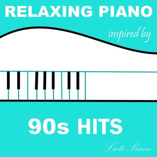 Relaxing Piano Inspired by 90s Hits