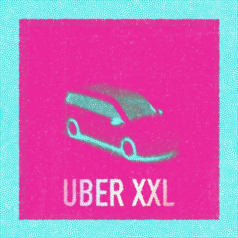 Uber XXL ft. hqwilli & SGUCCY | Boomplay Music