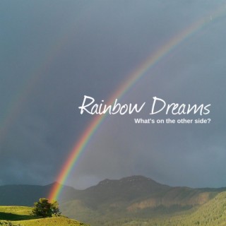 Rainbow Dreams