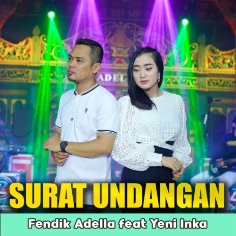 Surat Undangan ft. Yeni Inka | Boomplay Music