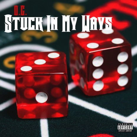 Stuck In My Ways | Boomplay Music