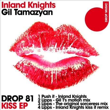 Lipps (Inland Knights Kiss it remix) | Boomplay Music