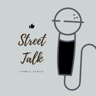 Street Talk