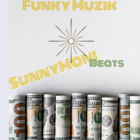 Funky Muzik | Boomplay Music