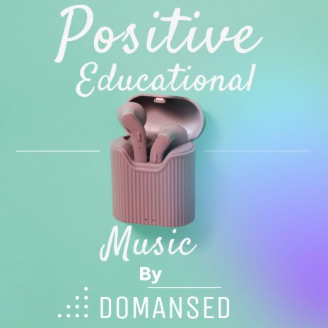 For Educational Upbeat Music