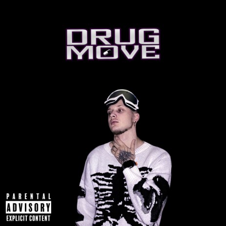 DRUG MOVE | Boomplay Music