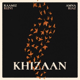 Khizaan ft. Amna Riaz lyrics | Boomplay Music