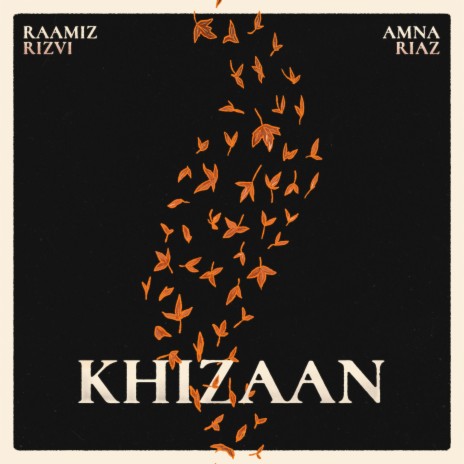 Khizaan ft. Amna Riaz | Boomplay Music