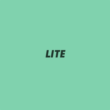 Lite | Boomplay Music