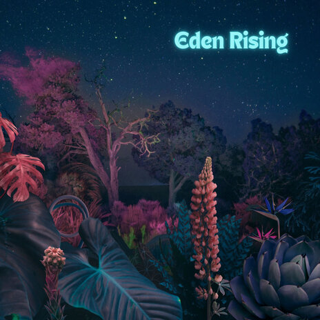 Eden Rising | Boomplay Music