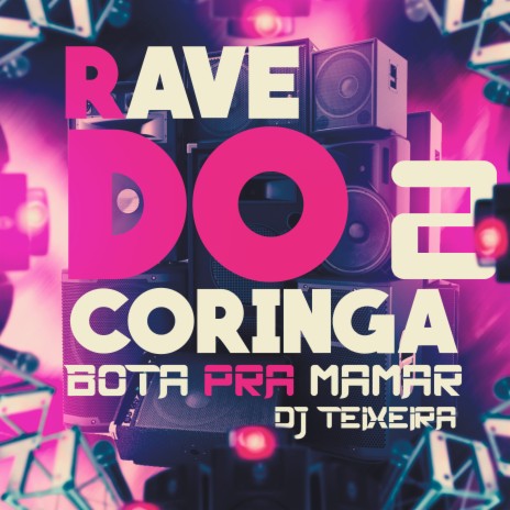 Rave do Coringa 2 Bota pra Mamar | Boomplay Music