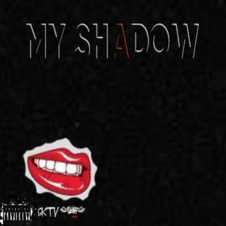 My shadow | Boomplay Music