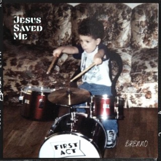 JESUS SAVED ME