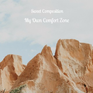 My Own Comfort Zone