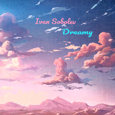 Dreamy | Boomplay Music