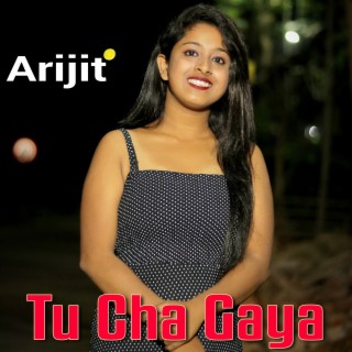 Tu Cha Gaya