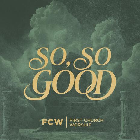 So, So Good ft. Amanda Kinner | Boomplay Music