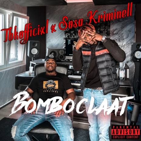 Bomboclaat ft. sosa kriminell | Boomplay Music