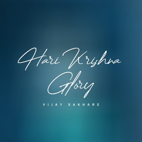 Hari Krishna Glory | Boomplay Music