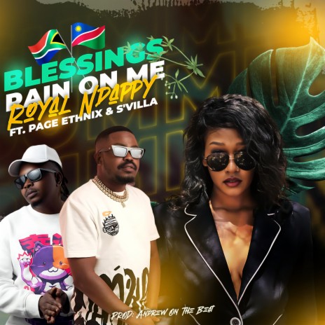 Blessings Rain On Me ft. S'Villa & Page Ethnix | Boomplay Music