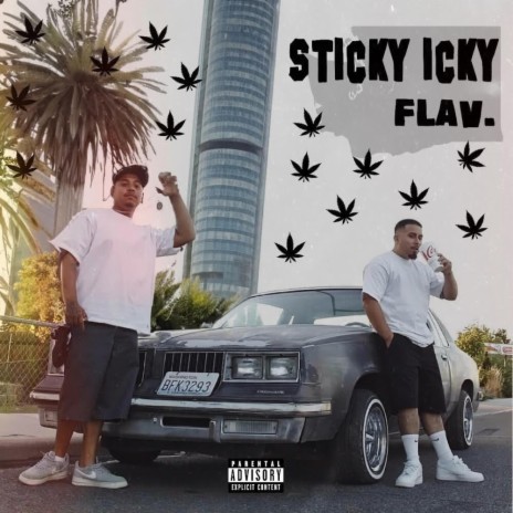 Sticky Icky | Boomplay Music