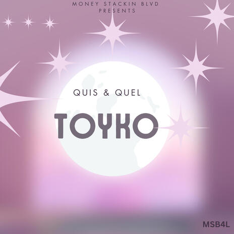 Toyko ft. Quel Azz | Boomplay Music