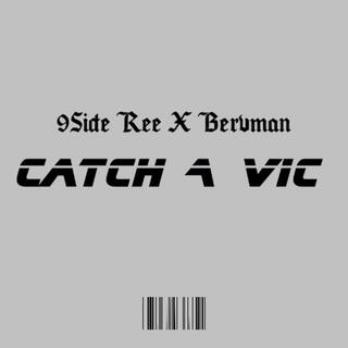 Catch A Vic