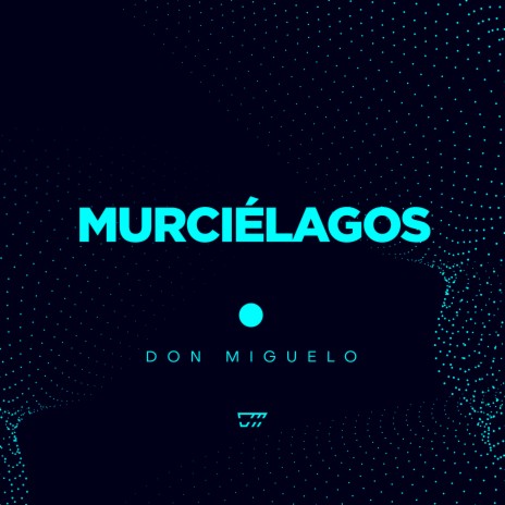 Murciélagos | Boomplay Music