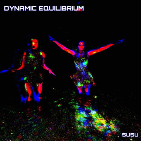 DYNAMIC EQUILIBRIUM | Boomplay Music