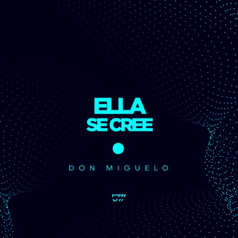 Ella Se Cree | Boomplay Music