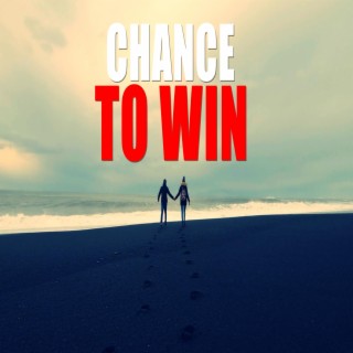 Chance To Win