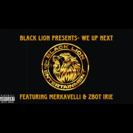 We up next ft. Merkavelli & Zbot Irie | Boomplay Music