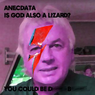 Is God Also a Lizard?