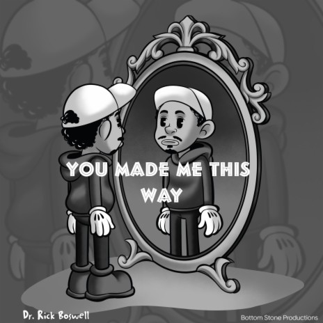 You Made Me This Way (In Your Image) ft. LoTy
