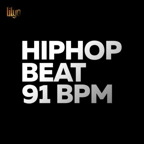 Hiphop Beat 91 Bpm | Boomplay Music