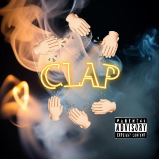 Clap lyrics | Boomplay Music