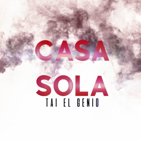 Casa Sola | Boomplay Music