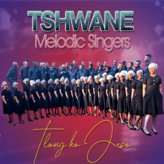 Tshwane Melodic Singers (TMS-012)