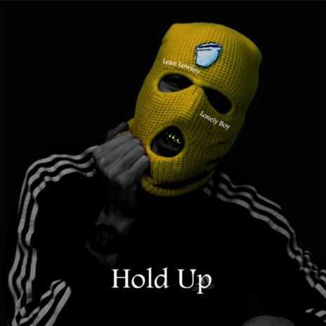 Hold Up | Boomplay Music