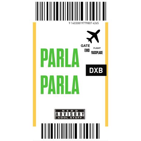 PARLA PARLA | Boomplay Music