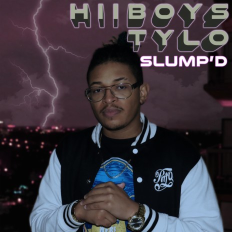 Slump'd ft. TyLoTheGentleman | Boomplay Music