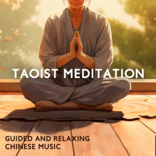 Taoist Meditation Guided and Relaxing Chinese Music