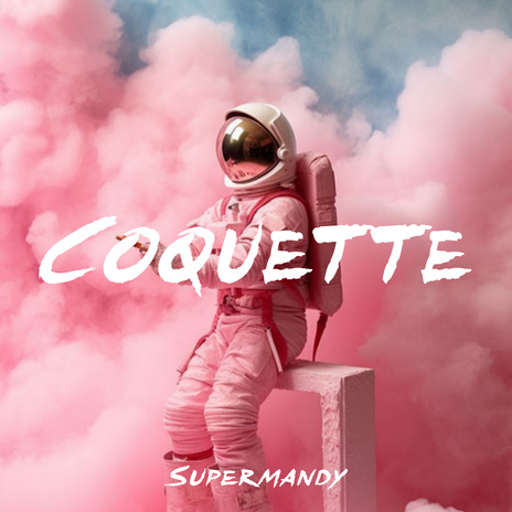 Coquette | Boomplay Music