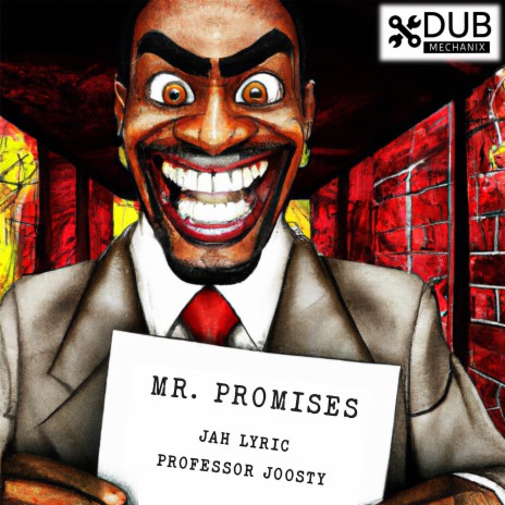 Mr Promises (Dub) ft. Professor Joosty