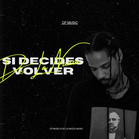 Si Decides Volver | Boomplay Music