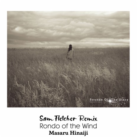 Rondo of the Wind (Sam Fletcher Remix) ft. Sam Fletcher | Boomplay Music