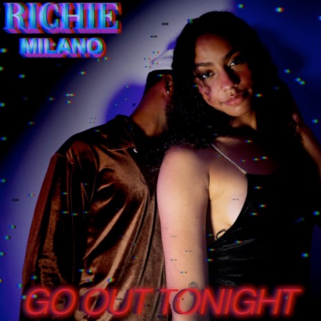 Go Out Tonight | Boomplay Music