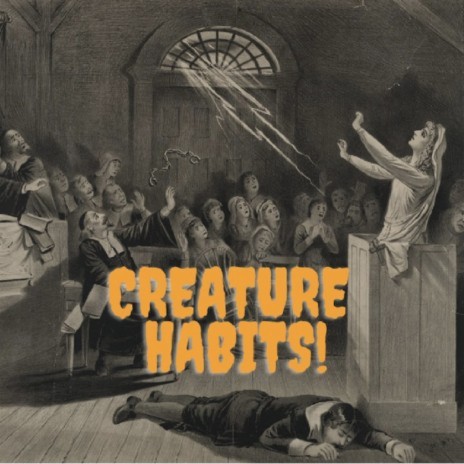 Creature Habits | Boomplay Music