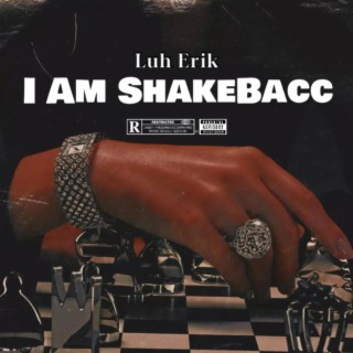 I Am ShakeBacc